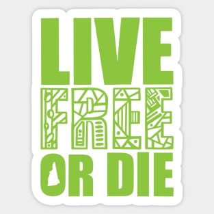 Live Free or Die Sticker